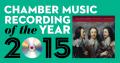 Limelight Magazine 'Recording of the Year' 2015 Limelight Magazine 'Recording of the Year' 2015