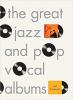 Featured in 'The Great Jazz and Pop Vocal Albums' Featured in 'The Great Jazz and Pop Vocal Albums'