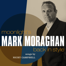 Moonlight's Back in Style (songs by Nicky Campbell)