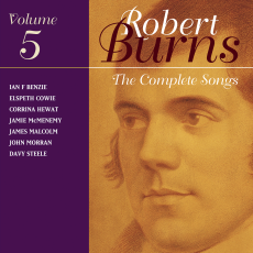 The Complete Songs Of Robert Burns Volume 5