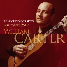 La Guitarre Royalle: The Music of Francesco Corbetta