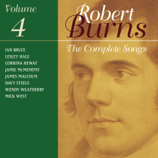The Complete Songs Of Robert Burns Volume 4