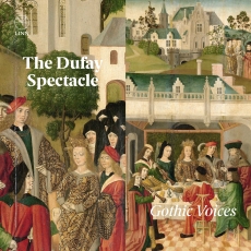 Gothic Voices The Dufay Spectacle The Consort Linn Records Gothic Voices The Dufay Spectacle The Consort Linn Records