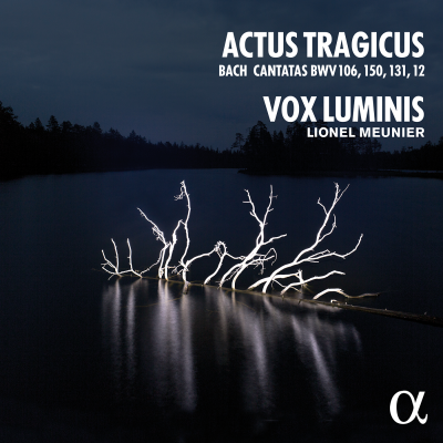 Bach: Actus Tragicus (Cantatas BWV 106, 150, 131, 12)