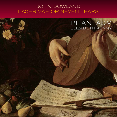 Dowland: Lachrimae or Seven Tears