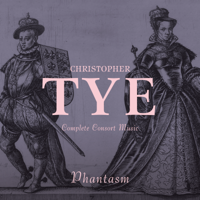 Tye: Complete Consort Music | Linn Records